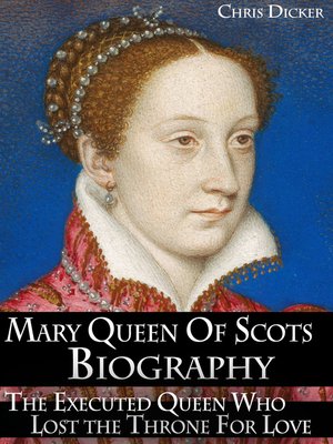 cover image of Mary Queen of Scots Biography